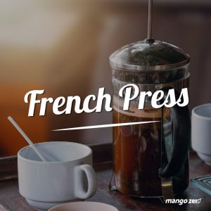 ชงกาแฟแบบ French Press